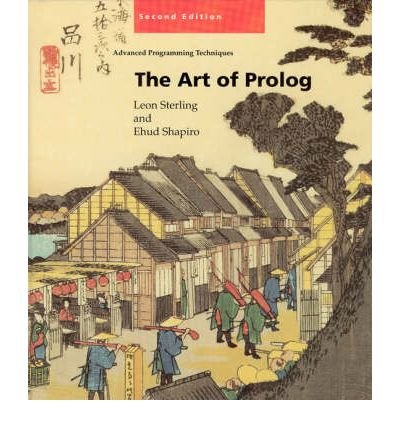 The Art of Prolog: Advanced Programming Techniques (Logic programming) (Paperback) - Common