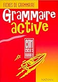 Image de Grammaire active CM, cycle 3, niveau 2. Fiches de grammaire