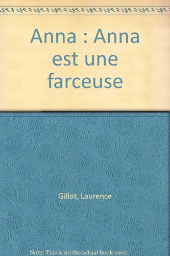 couverture de : Anna est une farceuse
