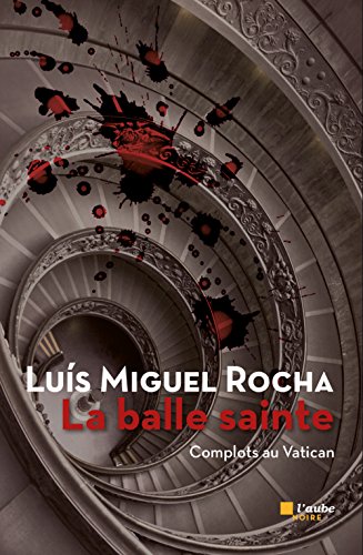 couverture de : La Balle sainte