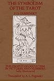Image de The Symbolism of the Tarot: Philosophy of Occultism in Pictures and Numbers