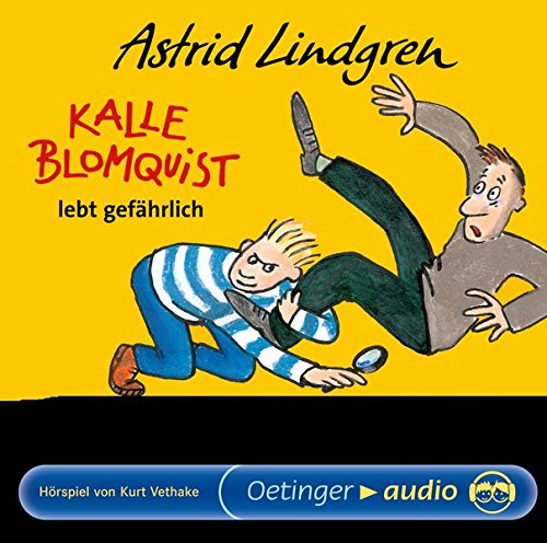 Kalle Blomquist lebt gefährlich: Hörspiel