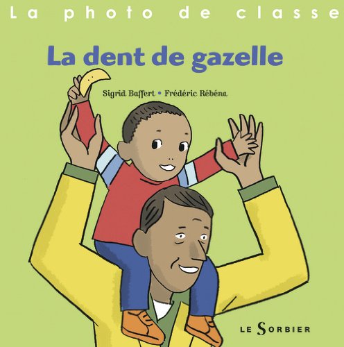 La dent de gazelle