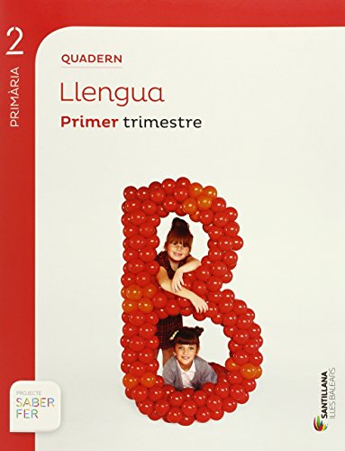 QUADERN LLENGUA 2 PRIMARIA 2 TRIM SABER FER