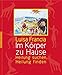 Produktbild Im Körper zu Hause: Heilung suchen, Heilung finden