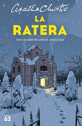 La ratera: Edició amb recursos didàctics (Educació 62) - versión en catalán