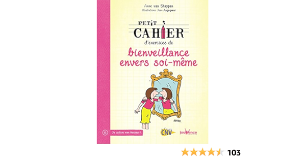 Pdf Telecharger Petit Cahier De Bienveillance Envers Soi Meme Gratuit Pdf Pdfprof Com