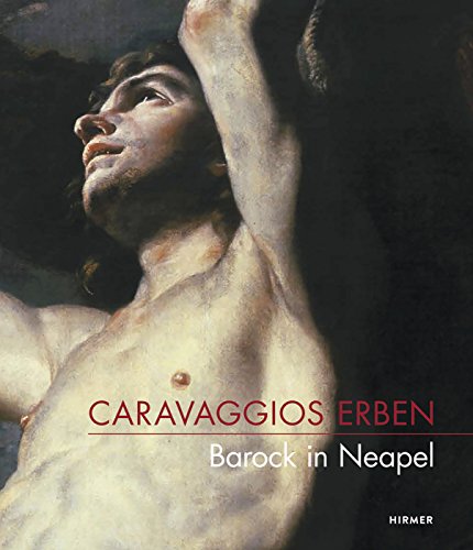 Download Caravaggios Erben: Barock in Neapel Download Caravaggios Erben: Barock in Neapel