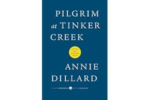 Pilgrim at Tinker Creek (Harper Perennial Modern Classics)