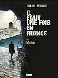 Il était une fois en France, tome 6 : La terre promise