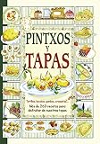 tapas y pintxos vino precio  Pintxos y tapas (El sabor de nuestra tierra)