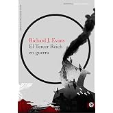 El Tercer Reich en guerra (IMPRESCINDIBLES)