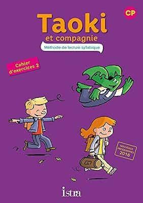 ISTRA Taoki et compagnie CP - Cahier élève 2 - Edition 2017