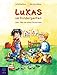 Lukas im Kindergarten: oder: Wie man einen Freund findet by Julia Boehme, Kerstin Völker