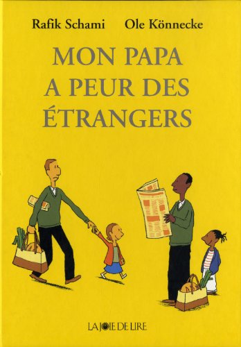 <a href="/node/40448">Mon papa a peur des étrangers</a>