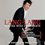 Lang Lang: Playing With Flying Keys by 