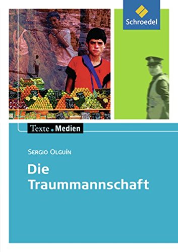 Download Texte.Medien: Sergio Olguín: Die Traummannschaft: Textausgabe mit Materialien Download Texte.Medien: Sergio Olguín: Die Traummannschaft: Textausgabe mit Materialien