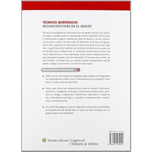 Tecnicas Quirurgicas Reconstructivas en el Adulto / Reconstructive Surgical Techniques in the Adult