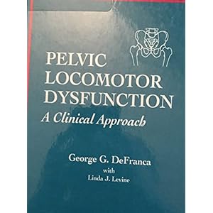Pelvic Locomotor Dysfunction