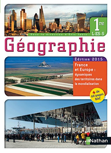 Download Géographie 1re L - ES - S - France et Europe : dynamiques des territoires dans la mondialisation Download Géographie 1re L - ES - S - France et Europe : dynamiques des territoires dans la mondialisation
