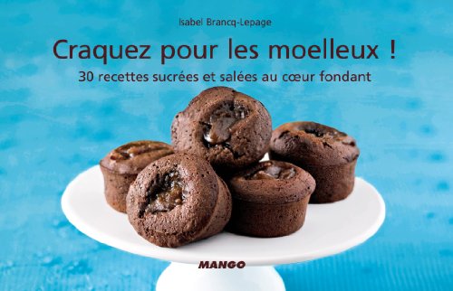 ⤂Télécharger⤃ Craquez pour les moelleux ! (Craquez...) Francais PDF