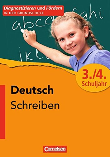 Preisvergleich Produktbild Diagnostizieren und Fördern in der Grundschule - Deutsch: 3. / 4. Schuljahr - Schreiben: Kopiervorlagen