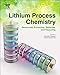 Produktbild Lithium Process Chemistry: Resources, Extraction, Batteries, and Recycling