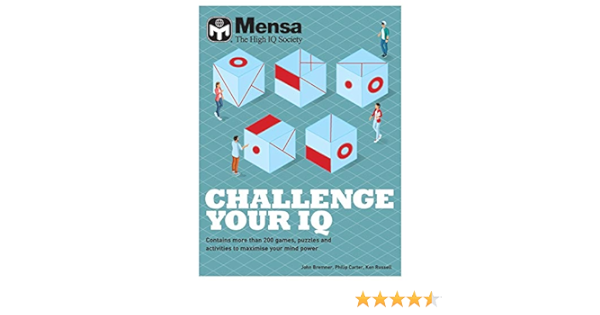 Buy Mensa Challenge Your Iq Contains More Than 200 Games Puzzles And Activities To Improve Your Mind Power Book Online At Low Prices In India Mensa Challenge Your Iq