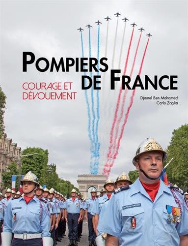 Courage et dévouement, Pompiers de France gratuit Courage et dévouement, Pompiers de France gratuit