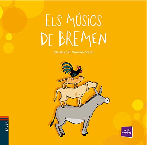 Els músics de Bremen: 28 (Petits Contes)