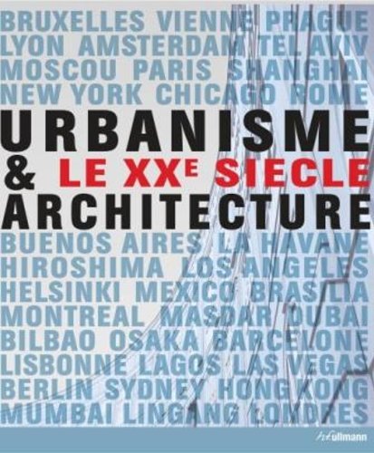 Télécharger Urbanisme et Architecture - Le XXe siècle Livre eBook France