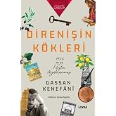 Direnişin K&ouml;kleri-1936/1939 Filistin Ayaklanması