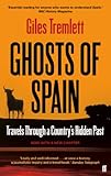 Image de Ghosts of Spain: Travels Through a Country's Hidden Past (English Edition)