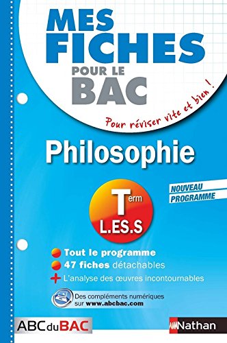 Download Mes fiches ABC du BAC Philosophie Term L.ES.S Download Mes fiches ABC du BAC Philosophie Term L.ES.S