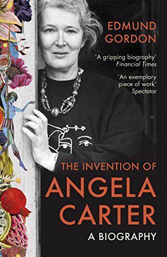 Download The Invention of Angela Carter: A Biography Download The Invention of Angela Carter: A Biography