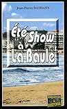 Ete Show a la Baule