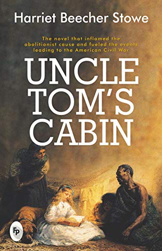Buy Uncle Tom S Cabin Book Online At Low Prices In India Uncle