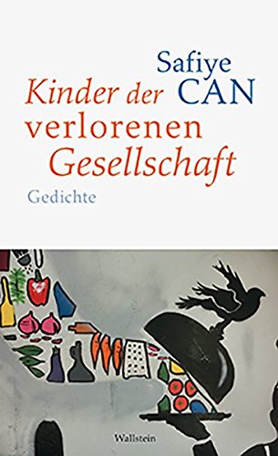 Download Kinder der verlorenen Gesellschaft: Gedichte Download Kinder der verlorenen Gesellschaft: Gedichte