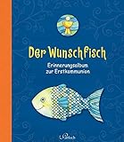 Image de Der Wunschfisch: Erinnerungsalbum zur Erstkommunion