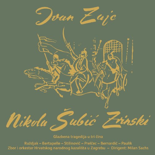 Preisvergleich Produktbild IVAN PLEMENITI ZAJC-Nikola Subic Zrinski (Reizdanje)
