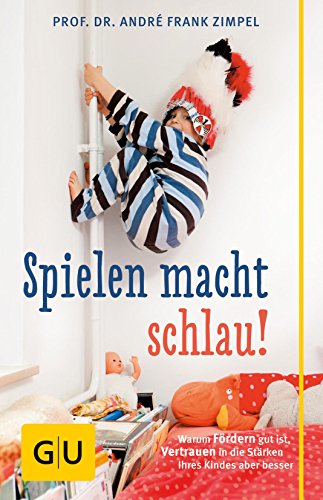 Download Spielen macht schlau! (GU Reader Partnerschaft & Familie) Download Spielen macht schlau! (GU Reader Partnerschaft & Familie)