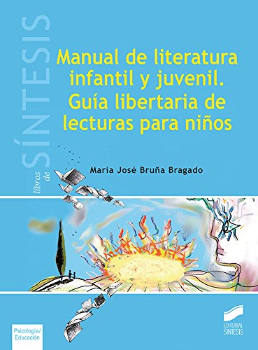 Manual de literatura infantil y juvenil. Guía libertaria de lecturas para niños: 27