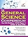 The General Science Compendium for IAS Prelims General Studies CSAT Paper 1, UPSC & State PSC RS.99.00