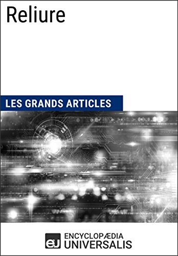 Download Reliure: Les Grands Articles d'Universalis Download Reliure: Les Grands Articles d'Universalis