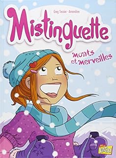 jaquette livre Mistinguette Tome 4 - Monts et Merveilles