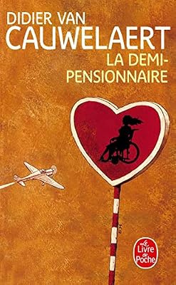 Didier Van Cauwelaert La Demi-Pensionnaire