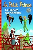 voir fiche du livre Le Petit Prince : La Planète des Okidiens