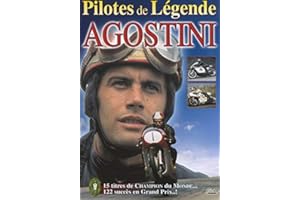 Pilotes de légende : agostini