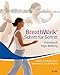 Breathwalk(R) Schritt für Schritt. Praxisbuch Yoga-Walking by Hanka S Kaur, Gurucharan S Khalsa