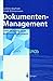 Dokumenten-Management: Vom Imaging zum Business-Dokument by